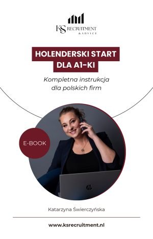 Holenderski Start dla A1-ki – Kompletna Instrukcja dla Polskich Firm